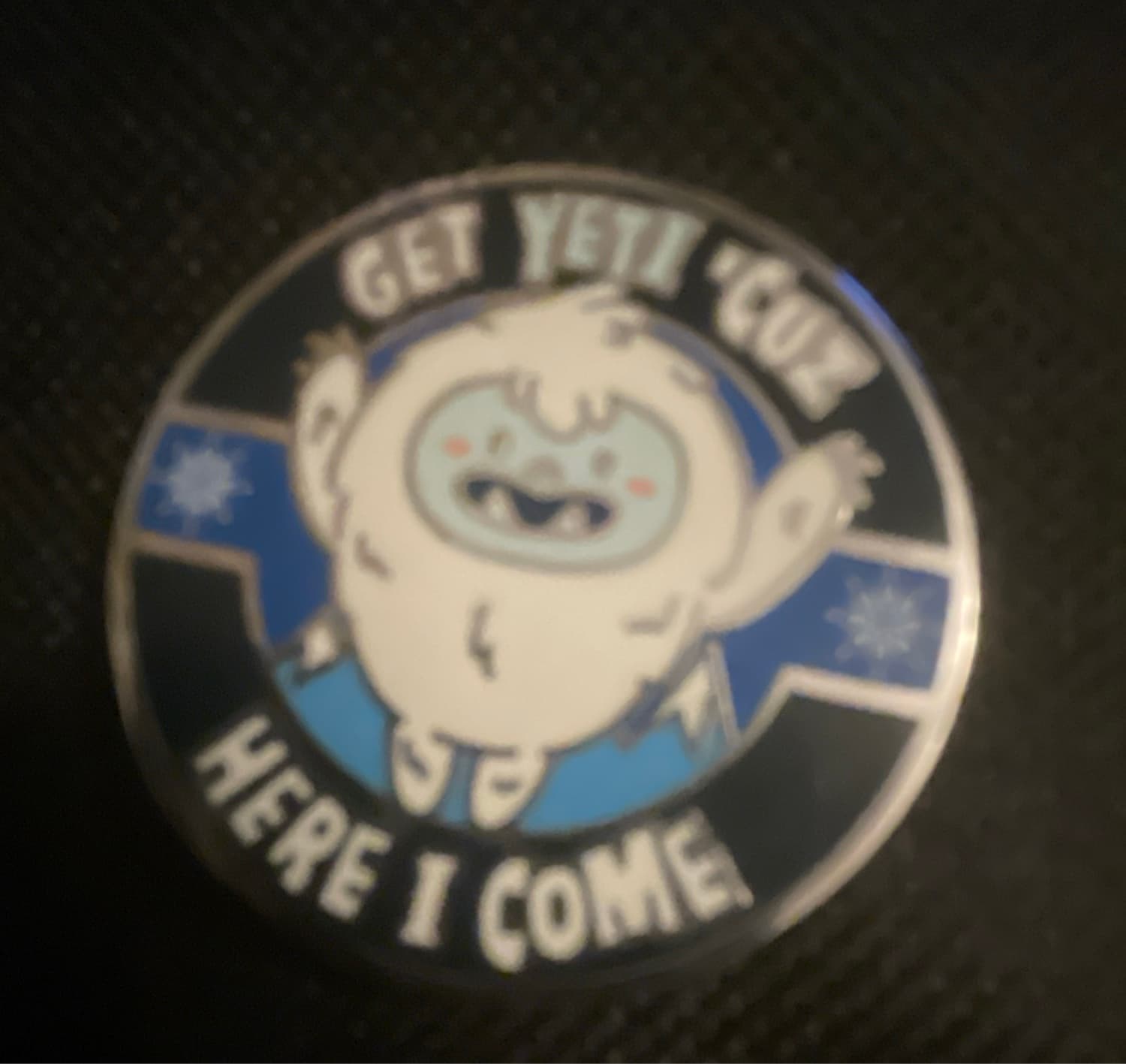 Get Yeti Cuz Here I Come Disney Pin
